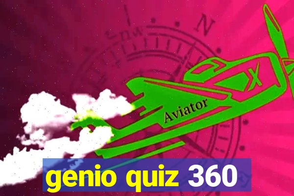 genio quiz 360